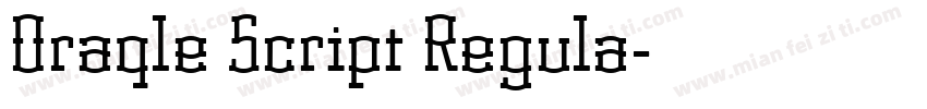 Oraqle Script Regula字体转换